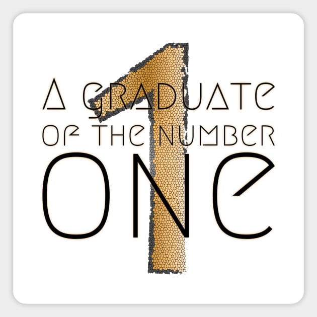 A Graduate Of The Number One Magnet by NAKLANT